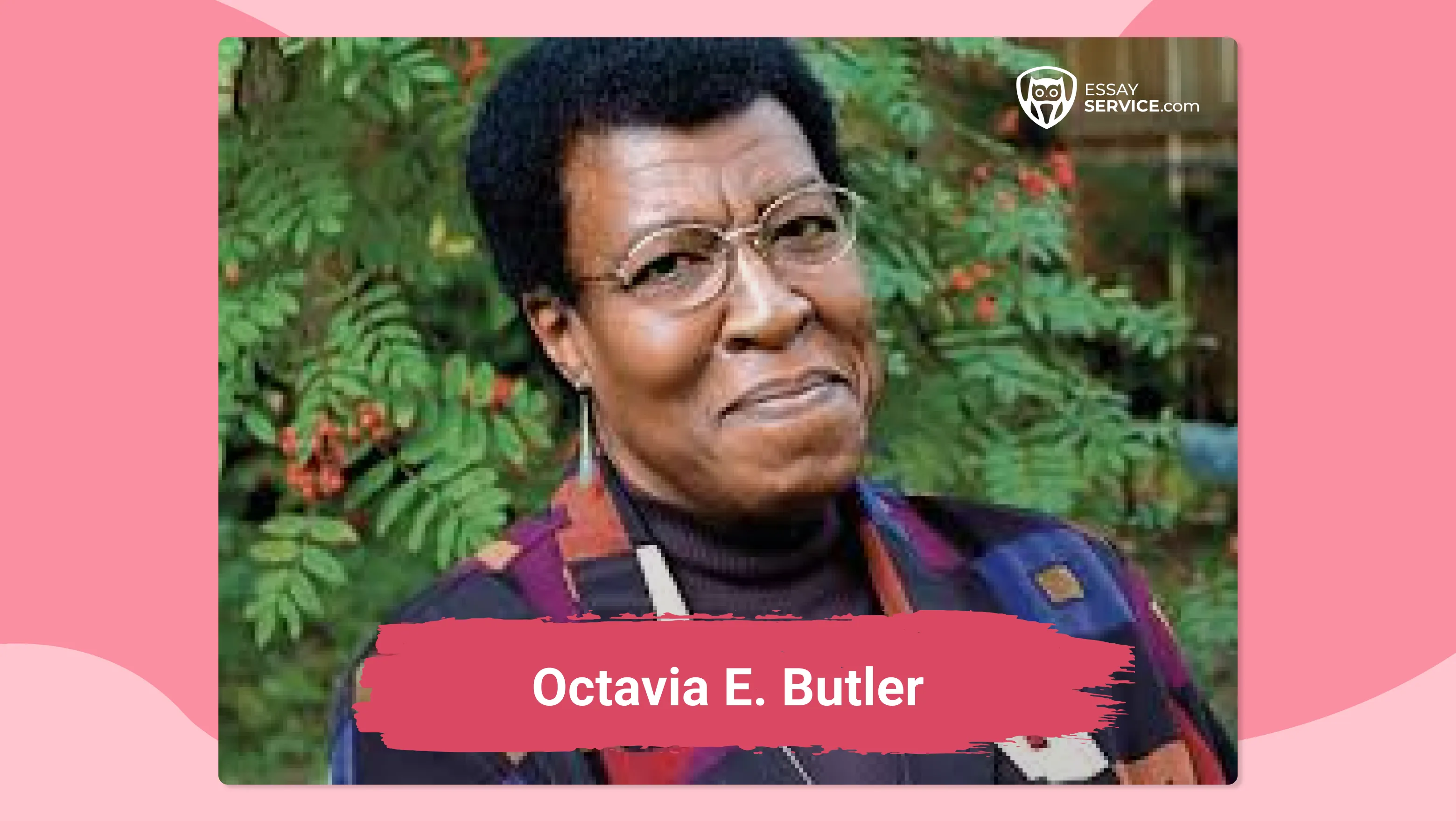 Octavia E. Butler